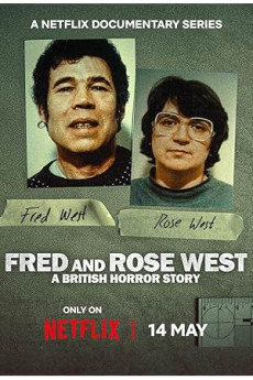 Fred and Rose West: A British Horror Story