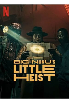 Big Nunu's Little Heist